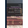 The Translations Made From The Original Aramaic Gospels