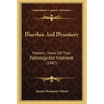 Diarrhea And Dysentery: Modern Views Of Their Pathology And Treatment (1887)