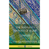 The Masnavi I Ma'navi of Rumi: Complete (Persian and Sufi Poetry) (Hardcover)