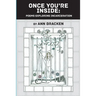 Once You're Inside: Poems Exploring Incarceration