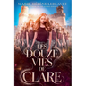 Les douze vies de Clare