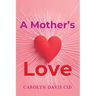 A Mother's Love