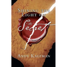 Shining the Light on The Secret
