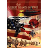 The Gilbert Islands in World War Two