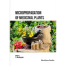 Micropropagation of Medicinal Plants