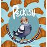 Peckish: The Extraordinary Tale of an Ordinary Pigeon's Quest for a Croissant