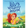 Lily's Wondrous World: A Day in the Park