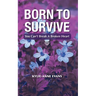 Born To Survive: You Can't Break A Broken heart