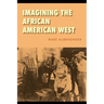 Imagining the African American West