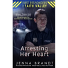 Arresting Her Heart