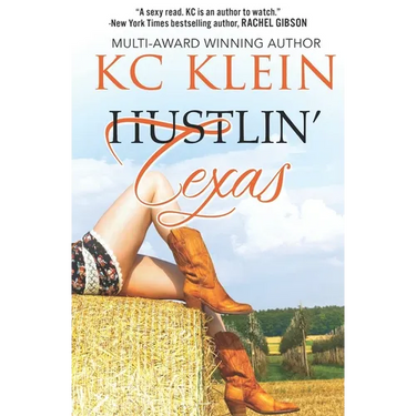 Hustlin' Texas: A Contemporary Romance Novel