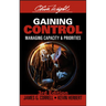 Gaining Control: Managing Capacity and Priorities