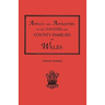 Annals and Antiquities of the Counties and County Families of Wales [Revised and Enlarged Edition, 1872]. in Two Volumes. Volume II