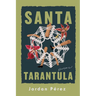 Santa Tarantula