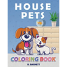 House Pets: Pet Coloring Book for Kids