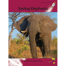 Saving Elephants