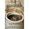 Queen Saturday