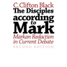 The Disciples according to Mark: Markan Redaction in Current Debate, Second Edition