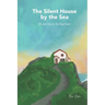 The Silent House by the Sea