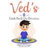 Ved's Little Book On Devotion