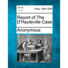 Report of the D'Hauteville Case