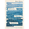 Meander, Spiral, Explode: Design and Pattern in Narrative