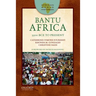 Bantu Africa: 3500 Bce to Present