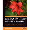 Designing Next Generation Web Projects with Css3