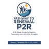 Pathway to Renewal (P2R): A 26-Week Guide to Reentry, Recovery, and Life After Struggle