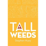 Tall Weeds