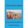 So you want to be a Falconer