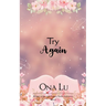 Try Again A collection of Inspirational Poems