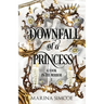 Downfall of a Princess