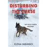 Disturbing the Curse