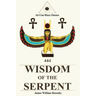 Wisdom of the Serpent