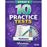 10 Alabama ACAP Grade 8 Math Practice Tests: The Ultimate Test Prep Collection with Answer Explanations