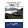 New Discoveries About Vedic Sarasvati