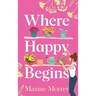 Where Happy Begins