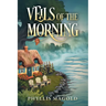 Veils of the Morning