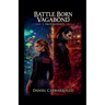 Battle Born Vagabond 1 Protagonists