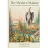 The Modern Malaise
