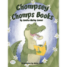 Chompsey Chomps Books