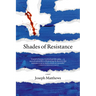 Shades of Resistance