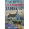 The Old Cranberry Ladies Garden Club: The Sparrow and The Crow