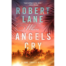 When Angels Cry