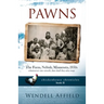 Pawns: The Farm, Nebish, Minnesota, 1950s