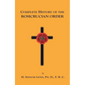 Complete History of the Rosicrucian Order