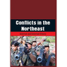 Conflicts in the Northeast