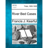 River Bed Cases