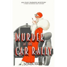 Murder at the Car Rally: 1920s Historical Cozy Mystery